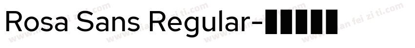 Rosa Sans Regular字体转换